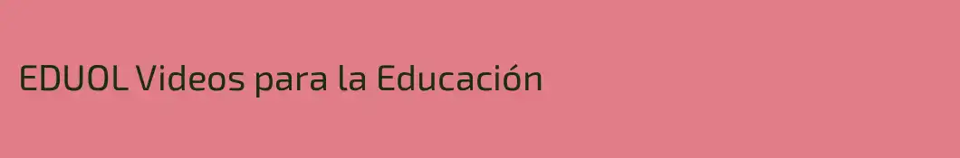 EDUOL Videos para la Educación
